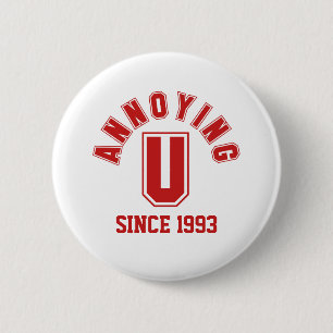 Badge Rond 5 Cm Bouton Drôle Qui T'embête, Rouge