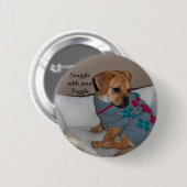 Badge Rond 5 Cm Bouton du câlin w/ur Puggle (Devant & derrière)