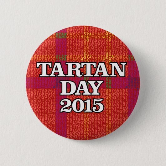 Badge Rond 5 Cm Bouton du jour 2015 de tartan (Devant)