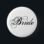 Badge Rond 5 Cm Bouton Élégant de la fête de la mariée<br><div class="desc">Elégant et joli mariage de la fête de la mariée pin qui dit Bride.</div>