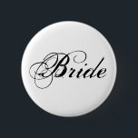 Badge Rond 5 Cm Bouton Élégant de la fête de la mariée<br><div class="desc">Elégant et joli mariage de la fête de la mariée pin qui dit Bride.</div>