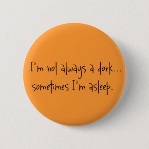 Badge Rond 5 Cm Bouton énorme de Dork