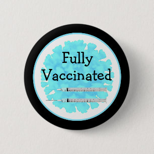 Badge Rond 5 Cm Bouton Entièrement Vacciné contre la Covid-19