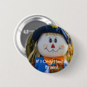 Badge Rond 5 Cm Bouton : Épouvantail (Devant & derrière)