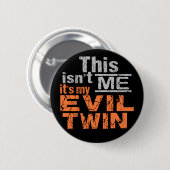 Badge Rond 5 Cm Bouton Evil Twin (Devant & derrière)