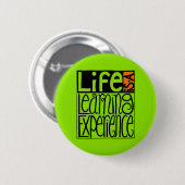 Badge Rond 5 Cm Bouton Expérience de vie (Devant & derrière)
