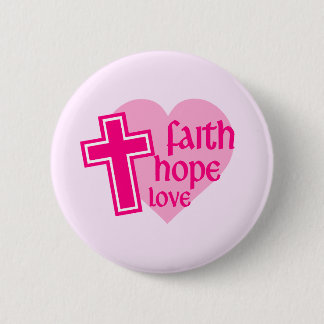 Badge Rond 5 Cm Bouton Faith Hope Love