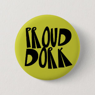 Badge Rond 5 Cm Bouton fier de Dork