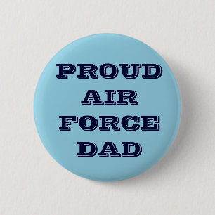 Badge Rond 5 Cm Bouton Fière de l'armée de l'air papa