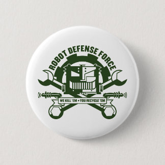 Badge Rond 5 Cm Bouton Force de défense antirobotique