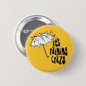 Badge Rond 5 Cm Bouton Fou de pluie (Devant & derrière)