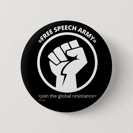 Badge Rond 5 Cm bouton "FREE SPEECH ARMY" (Devant)