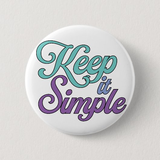 Badge Rond 5 Cm Bouton Garder les Choses Simples (Violet) (Devant)
