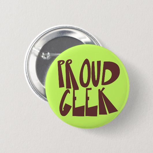 Badge Rond 5 Cm Bouton Geek fier (Devant & derrière)