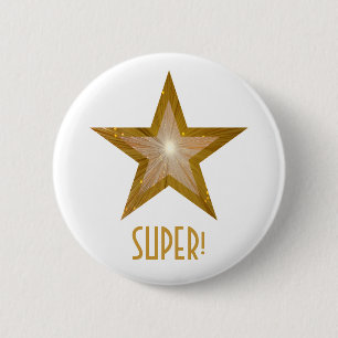 Badge Rond 5 Cm Bouton "Gold" Star 'SUPER ! ' blanc