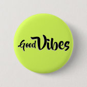 Badge Rond 5 Cm Bouton Good Vibes (Devant)