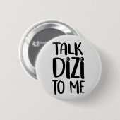 Badge Rond 5 Cm Bouton Gris Gras Dizi Talk (Devant & derrière)