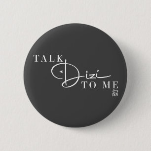 Badge Rond 5 Cm Bouton Gris Parler Dizi Script