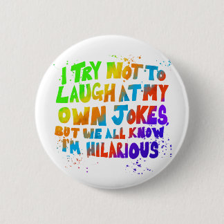 Badge Rond 5 Cm Bouton Humour Hilaire : Texte coloré