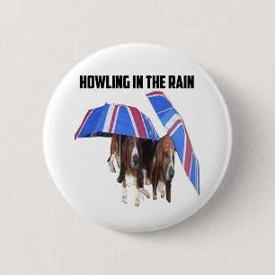 Badge Rond 5 Cm Bouton hurlant dans la pluie