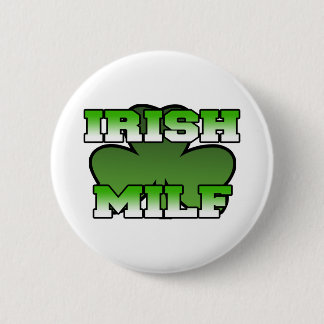 Badge Rond 5 Cm Bouton irlandais de MILF