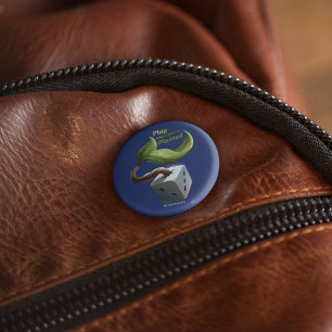Badge Rond 5 Cm Bouton Jouer où vous êtes planté