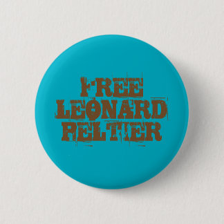 Badge Rond 5 Cm Bouton libre de Leonard Peltier