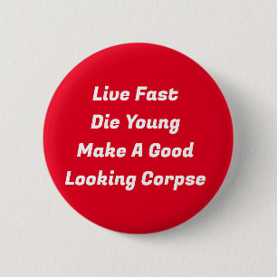 Badge Rond 5 Cm Bouton Live Fast