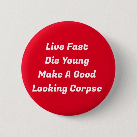 Badge Rond 5 Cm Bouton Live Fast (Devant)