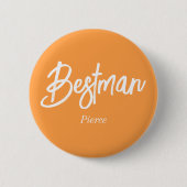 Badge Rond 5 Cm Bouton Mariage blanc orange Bestman (Devant)