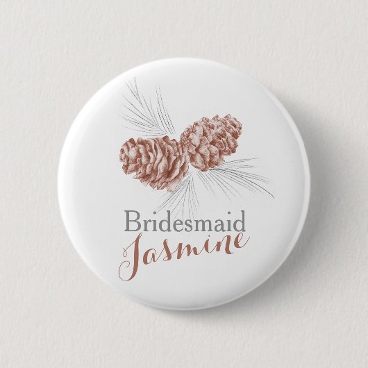 Badge Rond 5 Cm Bouton mariage du cône de pin de Bridesmaid (Devant)