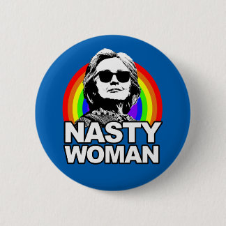 Badge Rond 5 Cm Bouton méchant de femme de Hillary Clinton