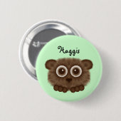 Badge Rond 5 Cm Bouton mignon de Haggis (Devant & derrière)