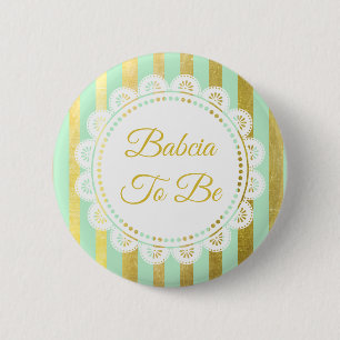 Badge Rond 5 Cm Bouton Mint Green et Gold Striped Babcia to Be