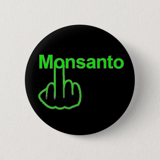 Badge Rond 5 Cm Bouton Monsanto Retourner (Devant)