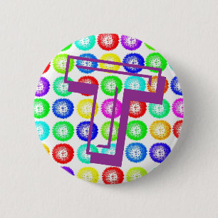 Badge Rond 5 Cm Bouton multicolore de pissenlits de la lettre T de
