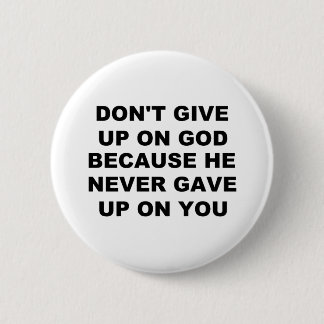Badge Rond 5 Cm Bouton Ne pas abandonner