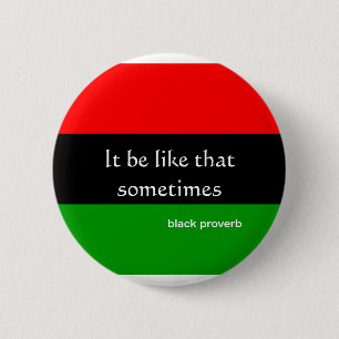 Badge Rond 5 Cm Bouton noir de proverbe