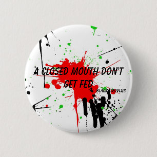 Badge Rond 5 Cm Bouton noir de proverbe