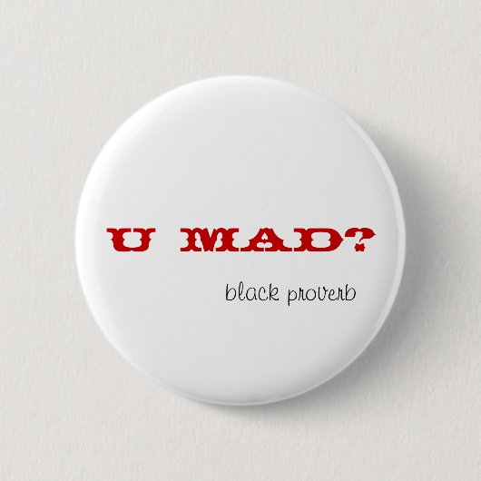Badge Rond 5 Cm Bouton noir de proverbe (Devant)
