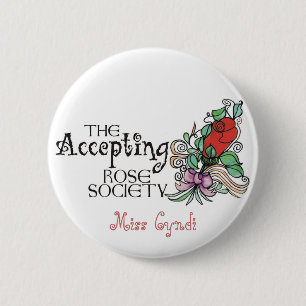 Badge Rond 5 Cm Bouton nommé - la société rose de acceptation
