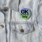 Badge Rond 5 Cm Bouton "OK pour demander de l'aide" (En situation)
