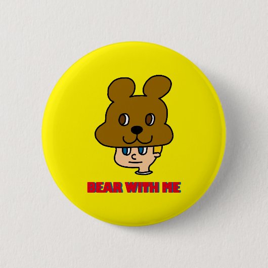 Badge Rond 5 Cm Bouton Ours avec moi (Devant)