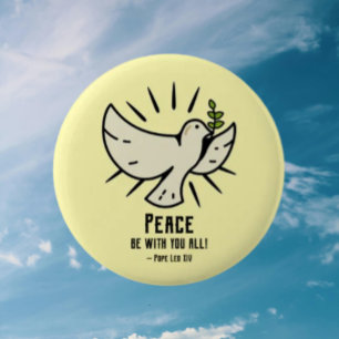 Badge Rond 5 Cm Bouton Peace Dove - "Peace Be With You All !"