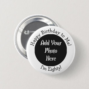 Badge Rond 5 Cm Bouton personnalisé photo 80e anniversaire