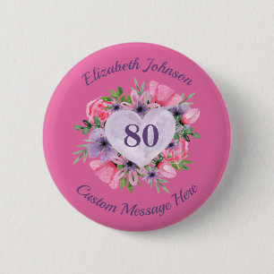 Badge Rond 5 Cm Bouton personnalisé rose 80e anniversaire
