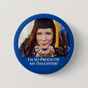 Badge Rond 5 Cm Bouton Photo Fière Bleue Graduation