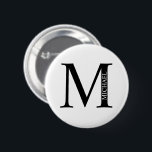Badge Rond 5 Cm Bouton Pinback pour le monogramme et le nom person<br><div class="desc">Monogramme personnalisé et cadeau de nom caractéristiques monogramme personnalisé et nom dans le style de police serif classique.</div>