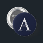 Badge Rond 5 Cm Bouton Pinback pour le monogramme et le nom person<br><div class="desc">Monogramme personnalisé et cadeau de nom caractéristiques monogramme personnalisé et nom dans le style de police serif classique.</div>