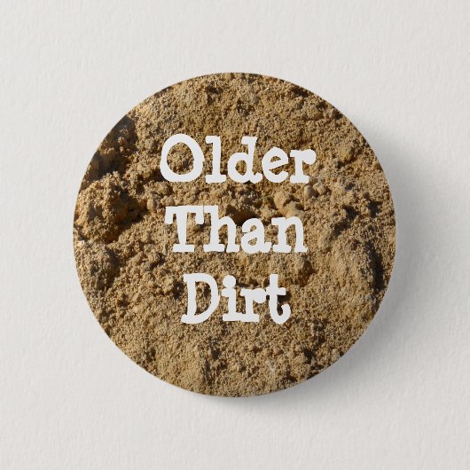 Badge Rond 5 Cm Bouton plus ancien que droit (Devant)
